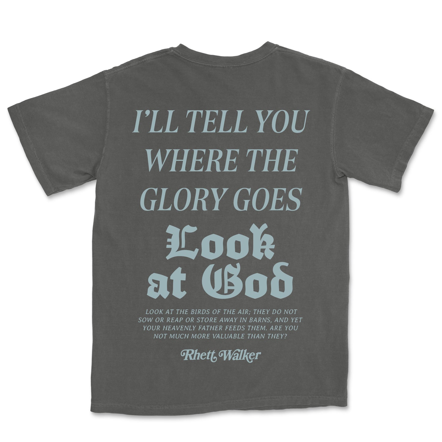 Where the Glory Goes Tee